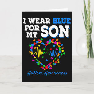 I Wear Blue For My Son Autism Awareness Day Mum Da Card