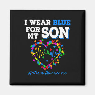 I Wear Blue For My Son Autism Awareness Day Mum Da Magnet