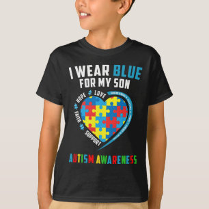 I Wear Blue For My Son Autism Awareness Day Parent T-Shirt