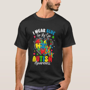 I Wear Blue For My Son Autism Awareness Men Women T-Shirt
