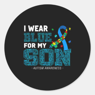 I Wear Blue For My Son Autism Awareness Mom Dad Pa Classic Round Sticker