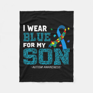 I Wear Blue For My Son Autism Awareness Month Mum Fleece Blanket