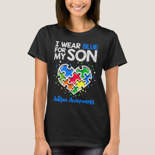I Wear Blue For My Son Autism Awareness Mum Dad P T-Shirt