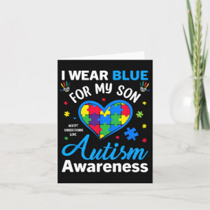 I Wear Blue For My Son Autism Awareness Mum Dad Pa Card