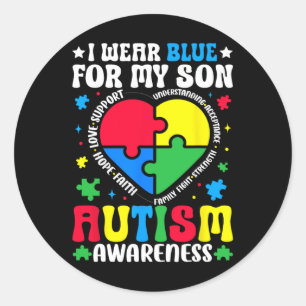 I Wear Blue For My Son Autism Awareness Mum Dad Pa Classic Round Sticker