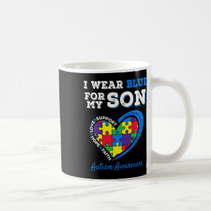 I Wear Blue For My Son Autism Awareness Mum Dad Pa Coffee Mug