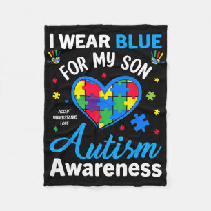 I Wear Blue For My Son Autism Awareness Mum Dad Pa Fleece Blanket