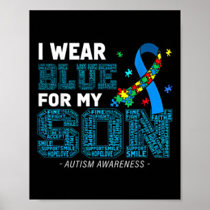 I Wear Blue For My Son Autism Awareness Mum Dad Pa Poster