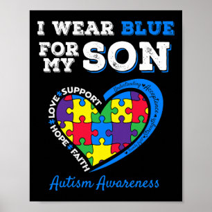 I Wear Blue For My Son Autism Awareness Mum Dad Pa Poster