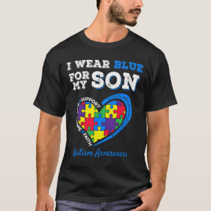 I Wear Blue For My Son Autism Awareness Mum Dad Pa T-Shirt