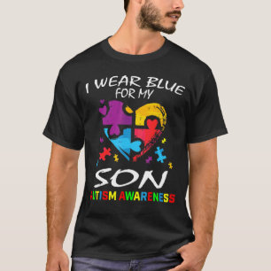 I Wear Blue For My Son Autism Awareness Parents Mo T-Shirt