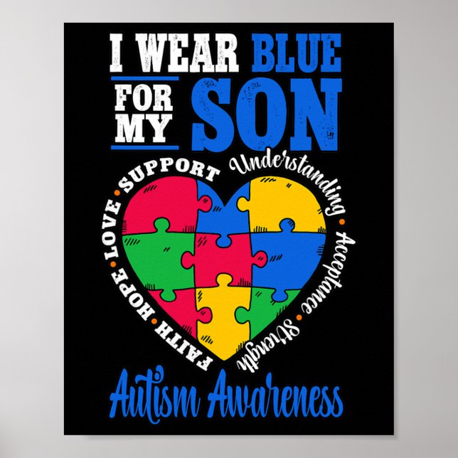 I Wear Blue For My Son Autism Awareness  Poster (Front)