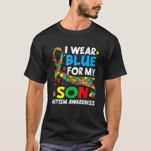 I Wear Blue For My Son Cool Autism Awareness Auti T-Shirt