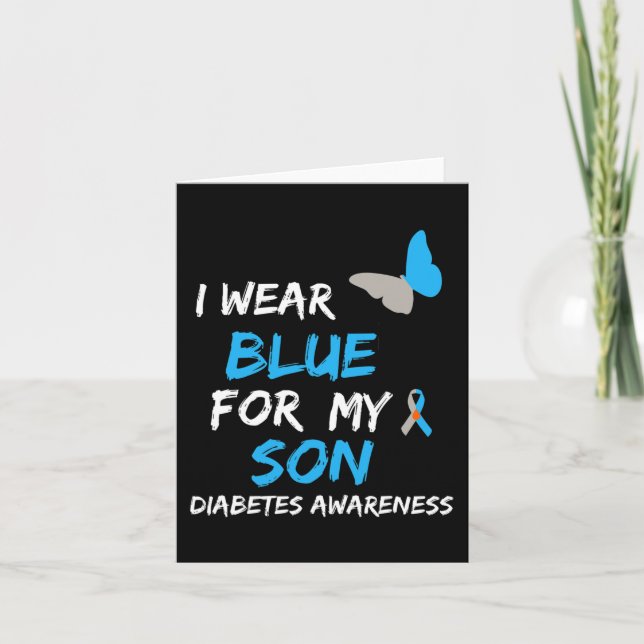 I Wear Blue For My Son Diabetes Awareness Ribbon B Card (Front)
