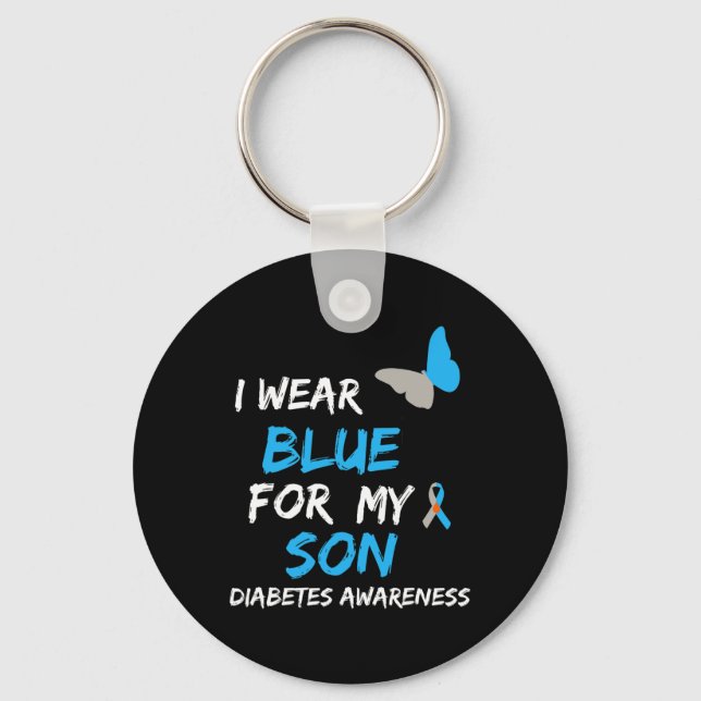 I Wear Blue For My Son Diabetes Awareness Ribbon B Key Ring (Front)