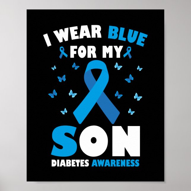 I Wear Blue For My Son Diabetes Awareness T1D Poster (Front)