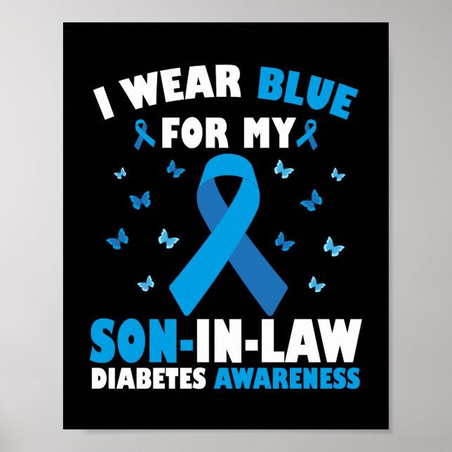 I Wear Blue For My Son-In-Law Diabetes Awareness Poster (Front)