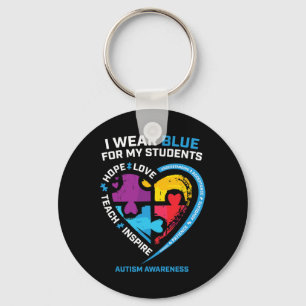 I Wear Blue For My Students Gifts Teachers Autism Key Ring