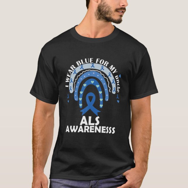 I Wear Blue For My Uncle Support ALS Awareness Rib T-Shirt (Front)