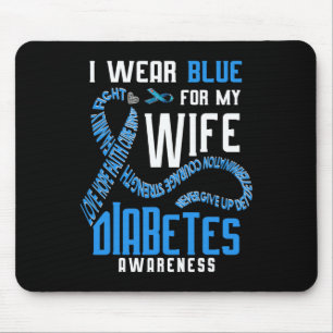 I Wear Blue For My Wife Diabetes Awareness Mouse Mat