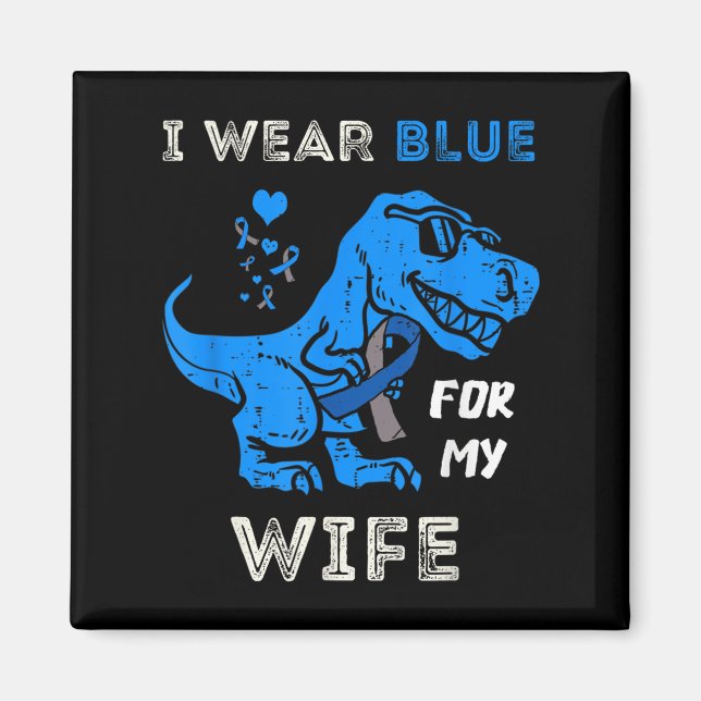 I Wear Blue For My Wife T Rex Dino Diabetes Awaren Magnet (Front)