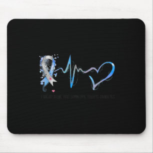 I Wear Blue For Someone Fights Diabetes Awareness Mouse Mat