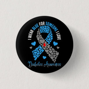 I Wear Blue For Someone I Love Type 1 Diabetes Awa 3 Cm Round Badge