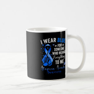 I Wear Blue For Someone Who Means Alopecia Areata  Coffee Mug