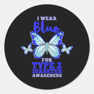 I Wear Blue For Type 2 Diabetes Awareness Classic Round Sticker