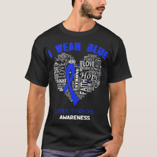 I Wear Blue For Usher Syndrome Awareness Faith Hop T-Shirt