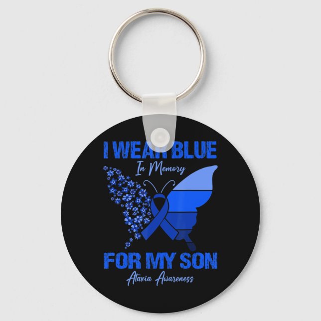 I Wear Blue In Memory For My Son Ataxia Awareness  Key Ring (Front)