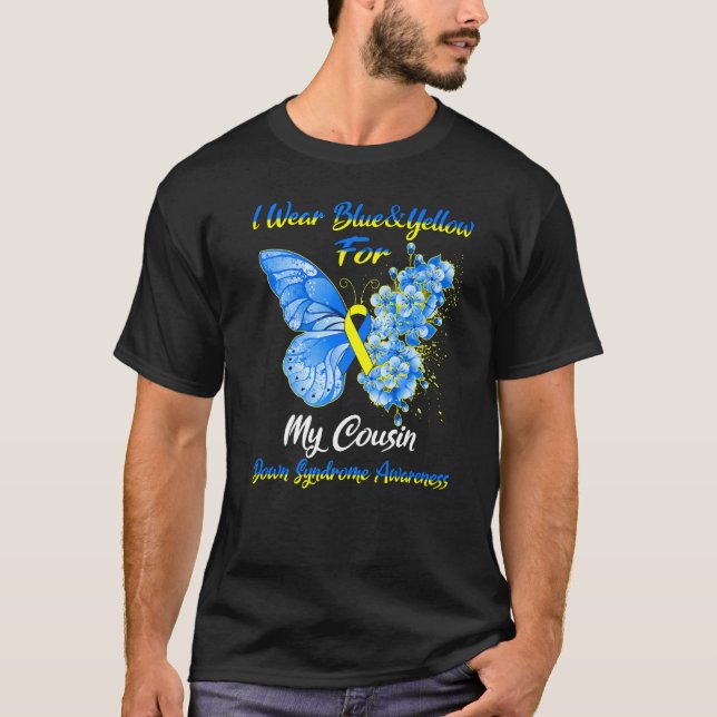 I Wear Blue & Yellow For My Cousin Down Syndrome A T-Shirt (Front)