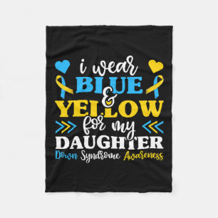 I Wear Blue Yellow For My Daughter World Down Synd Fleece Blanket