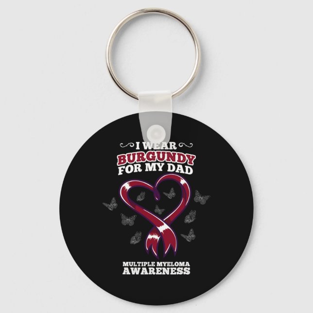 I Wear Burgundy Dad Multiple Myeloma Awareness Blo Key Ring (Front)