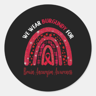 I Wear Burgundy For Brain Aneurysm Awareness Cute  Classic Round Sticker