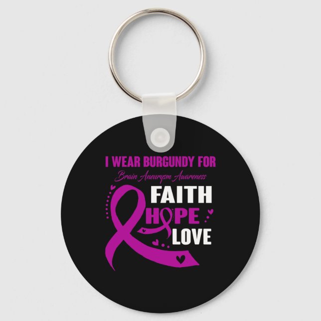 I Wear Burgundy For Brain Aneurysm Awareness Gifts Key Ring (Front)