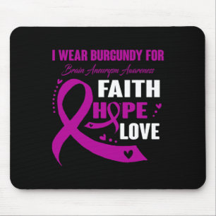 I Wear Burgundy For Brain Aneurysm Awareness Gifts Mouse Mat