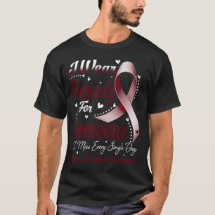 I Wear Burgundy For BRAIN ANEURYSM Awareness T-Shirt