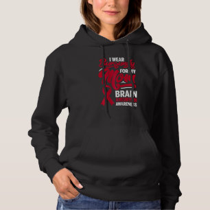 I Wear Burgundy For Mum Brain Aneurysm Awareness G Hoodie