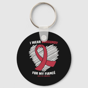 I Wear Burgundy For My Fiance Sickle Cell Awarenes Key Ring