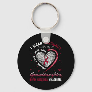 I Wear Burgundy For My Granddaughter Brain Aneurys Key Ring
