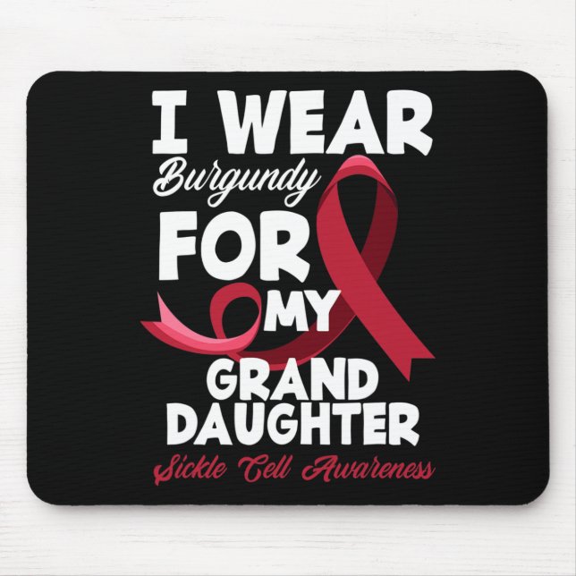 I Wear Burgundy For My Granddaughter Sickle Cell A Mouse Mat (Front)