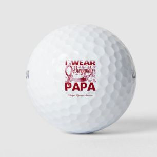 I Wear Burgundy For My Papa Multiple Myeloma Golf Balls
