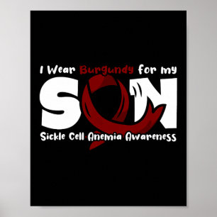 I Wear Burgundy For My Son - Sickle Cell Awareness Poster