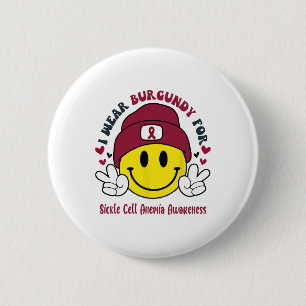 I Wear Burgundy For Sickle Cell Anaemia Awareness 6 Cm Round Badge