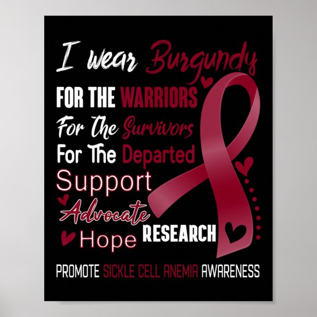 I Wear Burgundy For Sickle Cell Anaemia Awareness  Poster (Front)