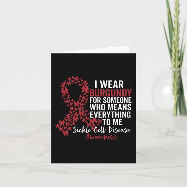 I Wear Burgundy for Sickle Cell Awareness Support  Card (Front)