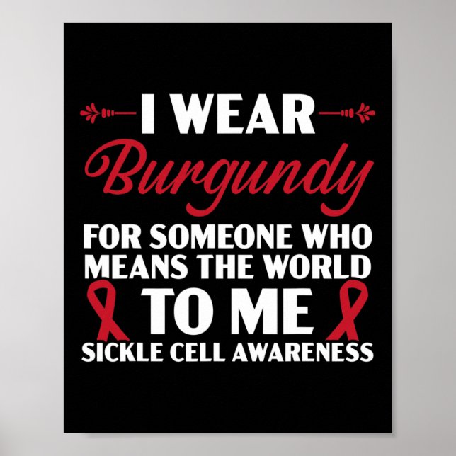 I Wear Burgundy For Someone Who Means The World To Poster (Front)