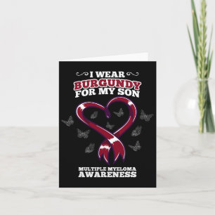 I Wear Burgundy Son Multiple Myeloma Awareness Blo Card