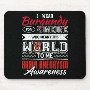 I Wear Dark Red For Someone Brain Aneurysm Awarene Mouse Mat